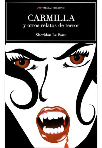 Carmilla Y Otros Relatos De Terror / Sheridan Le Fanu
