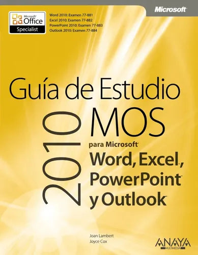 Guía De Estudio Mos 2010 Para Microsoft / Lambert Y Cox