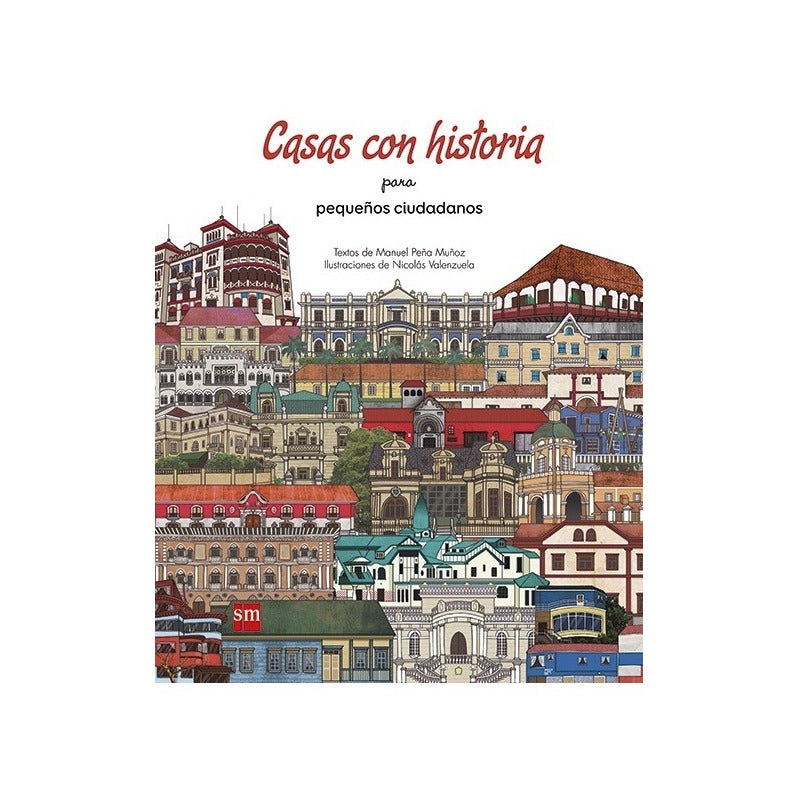 Casas Con Historia Para Pequeños Ciudadanos / Manuel Peña