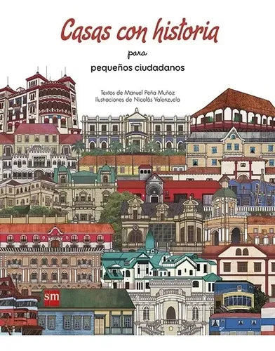 Casas Con Historia Para Pequeños Ciudadanos / Manuel Peña