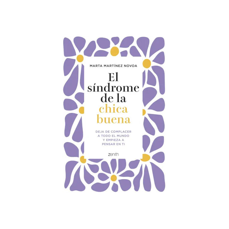 El Síndrome De La Chica Buena / Marta Martínez Novoa