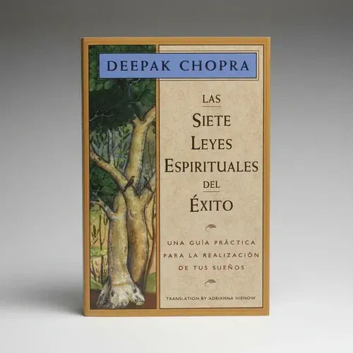 Las Siete Leyes Espirituales Del Exito / Deepak Chopra