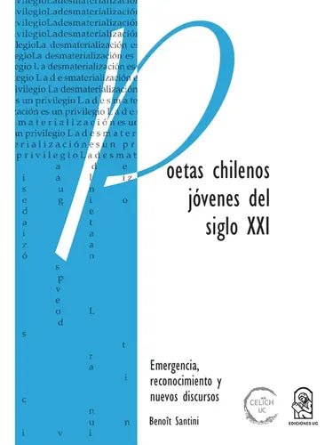 Poetas Chilenos Jovenes Del Siglo Xxi / Benoit Santini