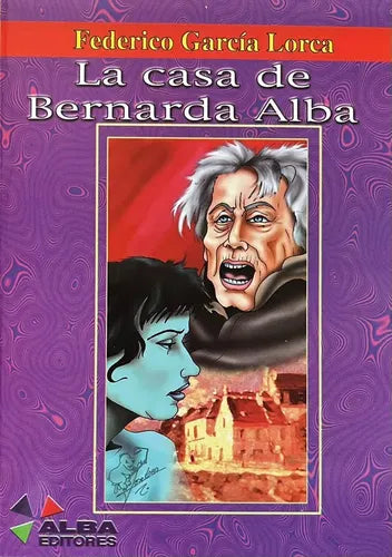 La Casa De Bernarda Alba / Federico García Lorca