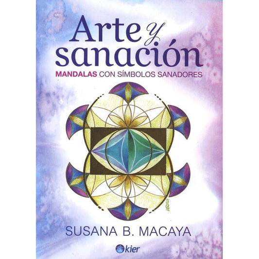 Arte Y Sanación Mandalas Con Símbolos Sanadores / Macaya