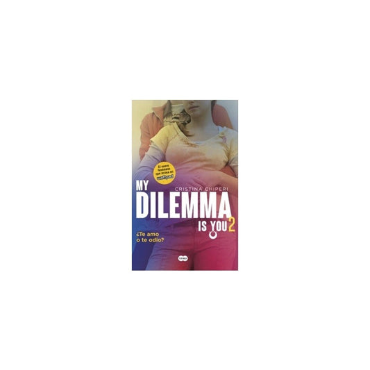 My Dilemma Is You 2 / Cristina Chiperi