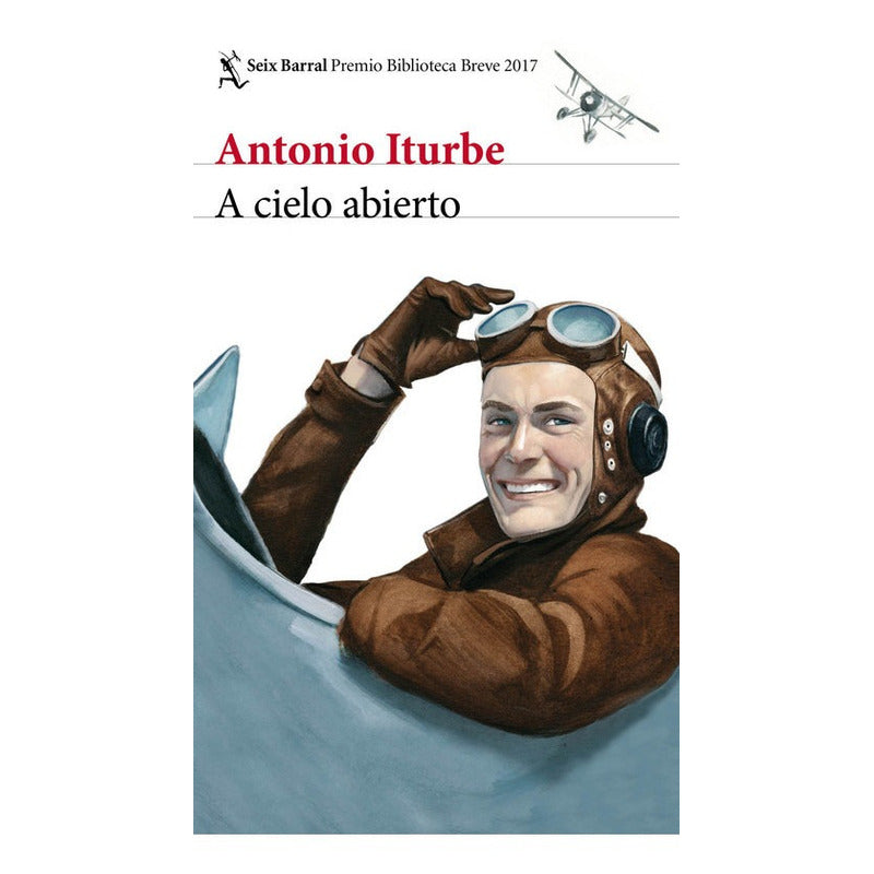 A Cielo Abierto / Antonio Iturbe