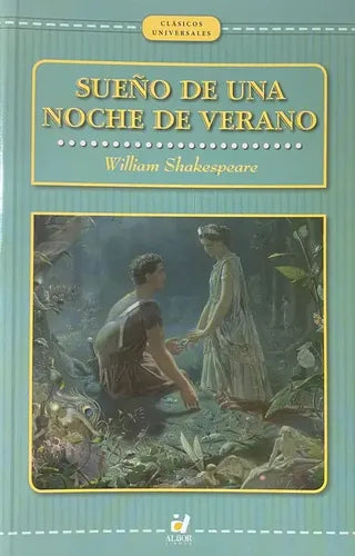 Sueño De Una Noche De Verano / William Shakespeare