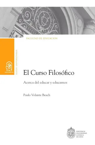 El Curso Filosófico / Paulo Volante Beach