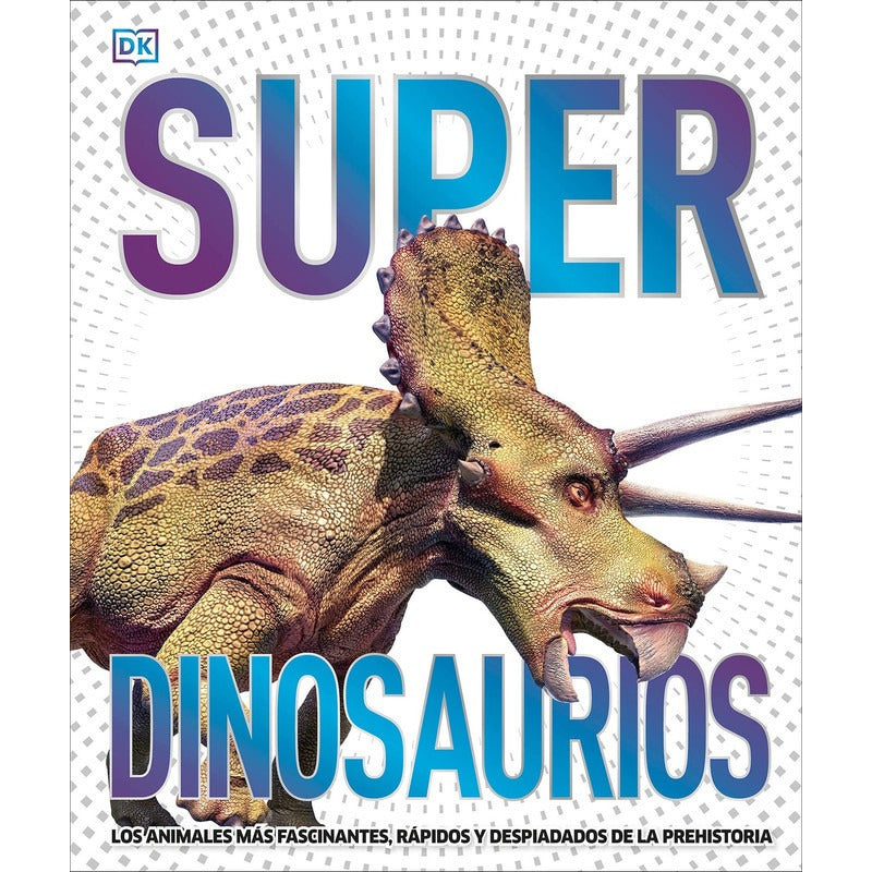 Dk Enciclopedia Super Dinosaurios (tapa Dura)