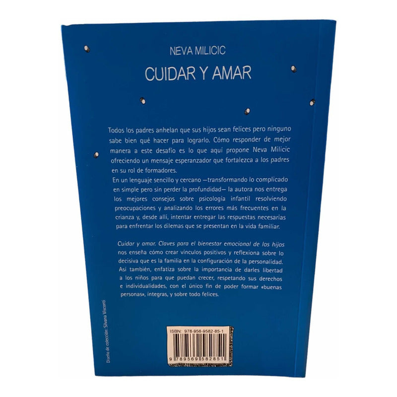 Cuidar Y Amar / Neva Milicic