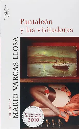 Pantaleon Y Las Visitadoras / Mario Vargas Llosa