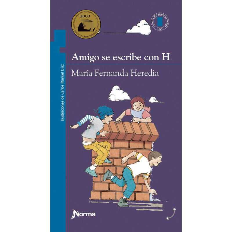 Amigo Se Escribe Con H / Maria Fernanda Heredia