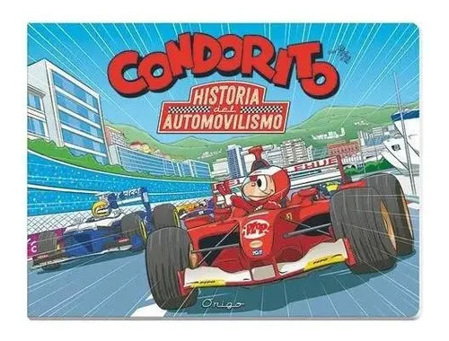 Condorito Historia Del Automovilismo (tapa Dura) / Pepo