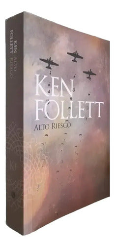 Alto Riesgo / Ken Follett