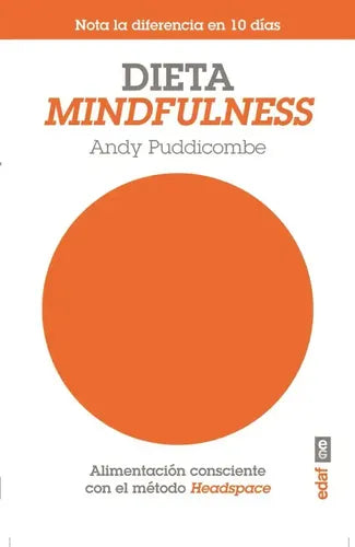 Dieta Mindfulness / Andy Puddicombe