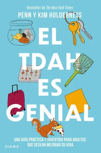 El Tdah Es Genial / Penn Y Kim Holderness