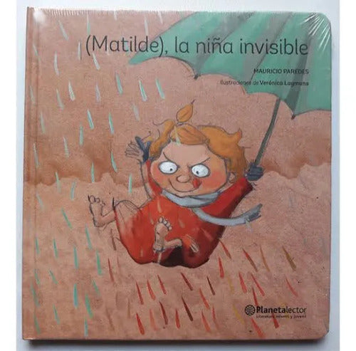 Matilde La Niña Invisible / Mauricio Paredes