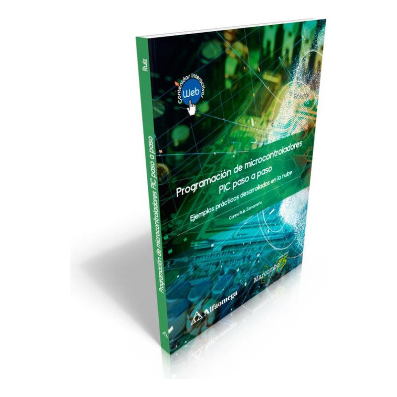Programacion De Microcontroladores Pic Paso A Paso / Ruiz