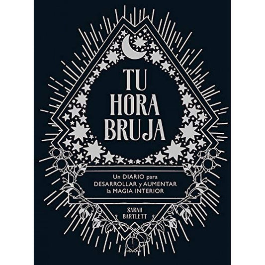 Tu Hora Bruja / Sarah Bartlett