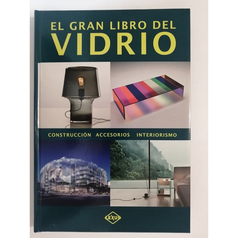 El Gran Libro Del Vidrio (tapa Dura) / Lexus
