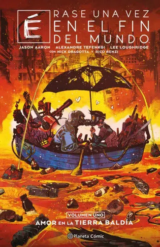 Érase Una Vez En El Fin Del Mundo Nº 01 / Jason Aaron