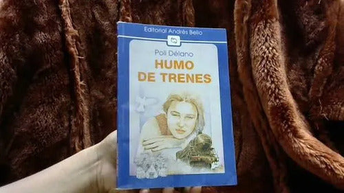 Humo De Trenes / Poli Delano
