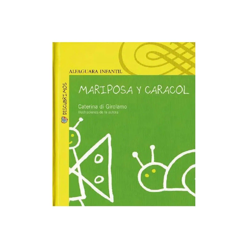 Mariposa Y Caracol (tapa Dura) / Caterina Di Girolamo