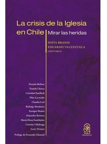 La Crisis De La Iglesia En Chile / Sofia Brahm