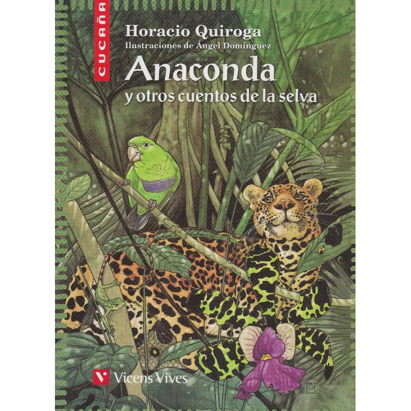 Anaconda Y Otros Cuentos / Horacio Quiroga