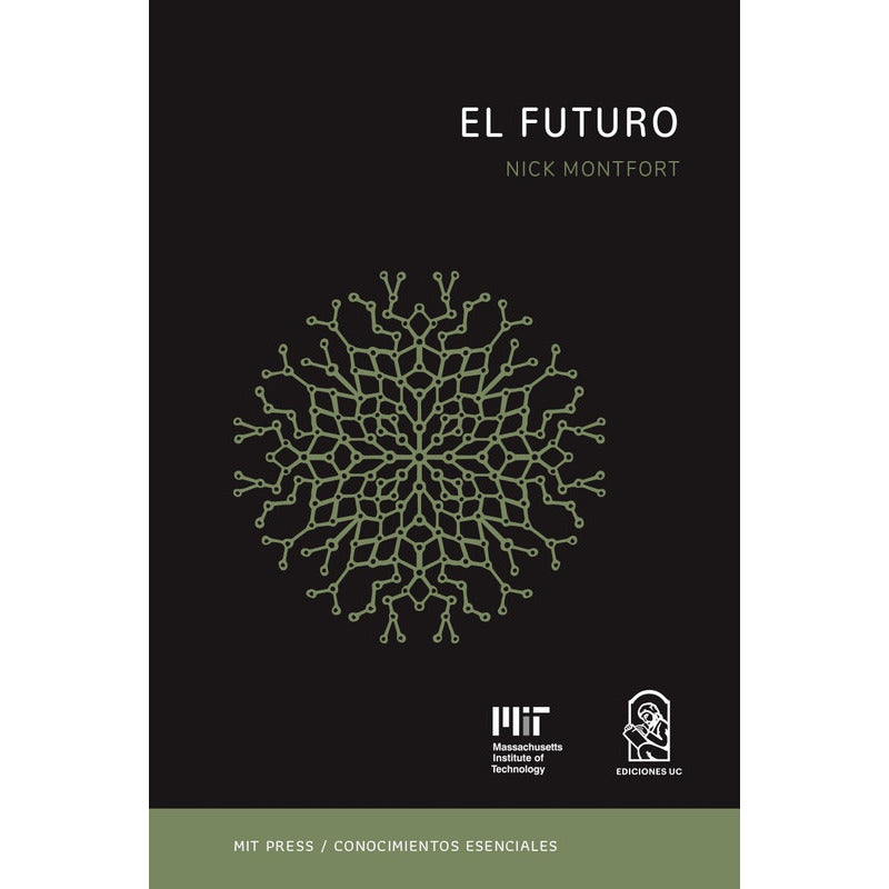 El Futuro / Nick Montfort