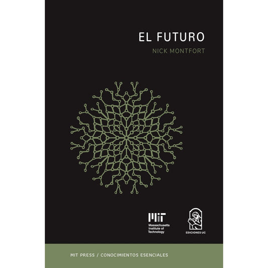 El Futuro / Nick Montfort