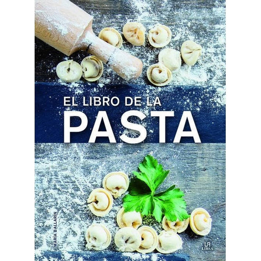 El Libro De La Pasta (tapa Dura) / Maria Bollanir
