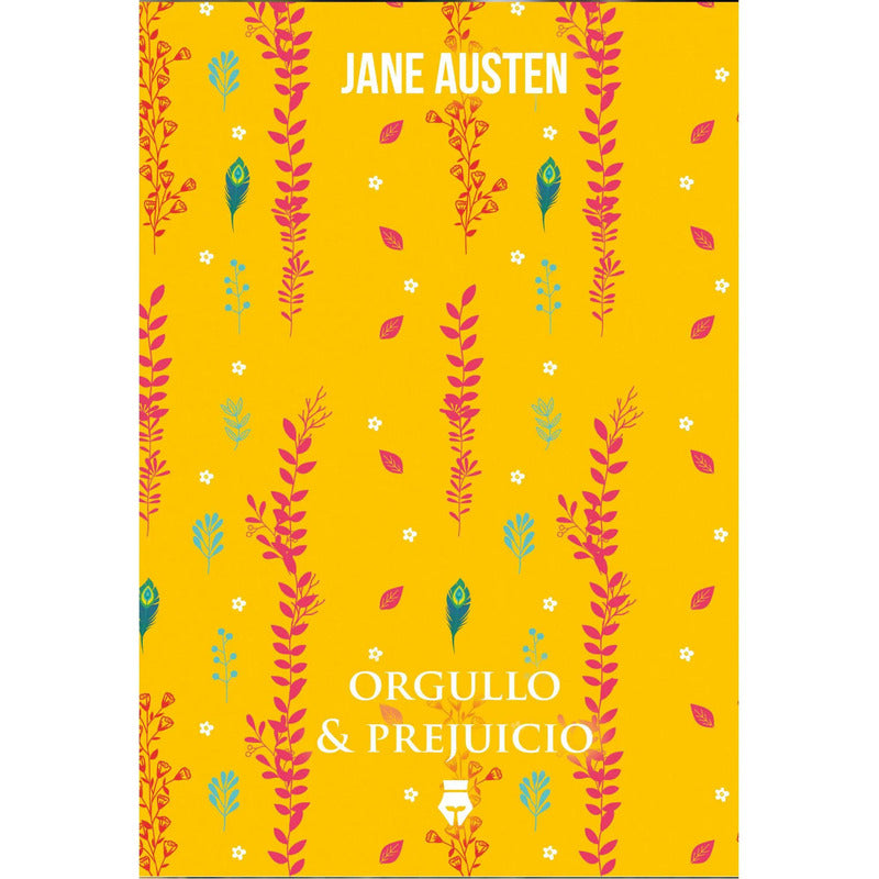 Orgullo Y Prejuicio / Jane Austen
