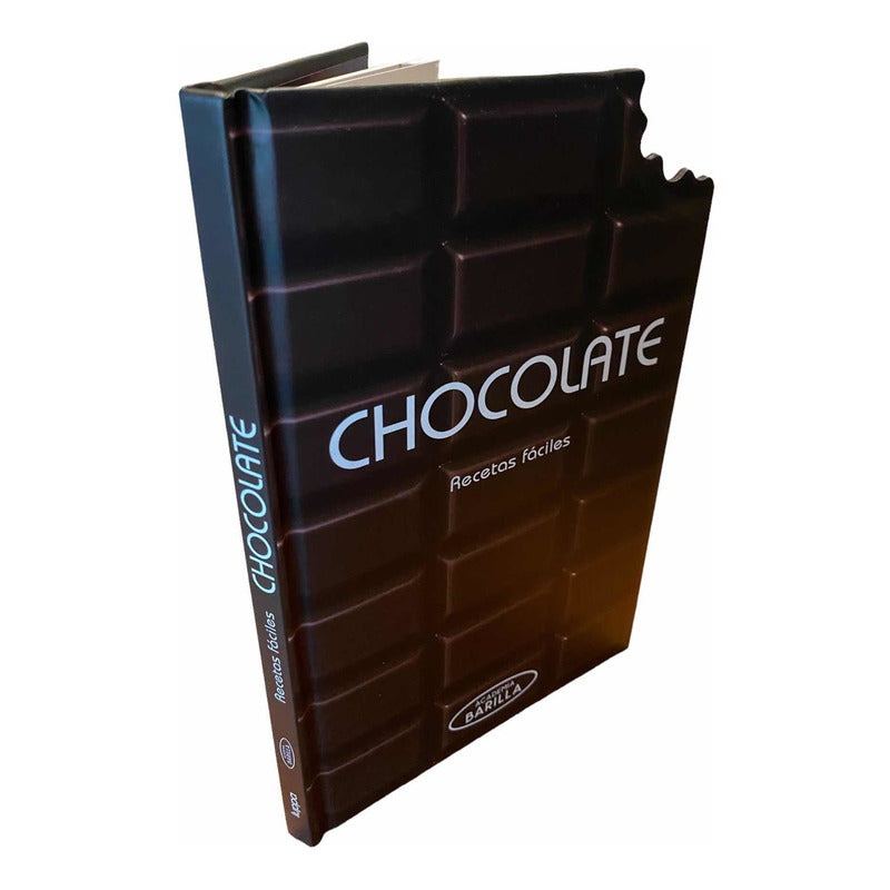 Chocolate 50 Recetas Faciles / Academia Barilla