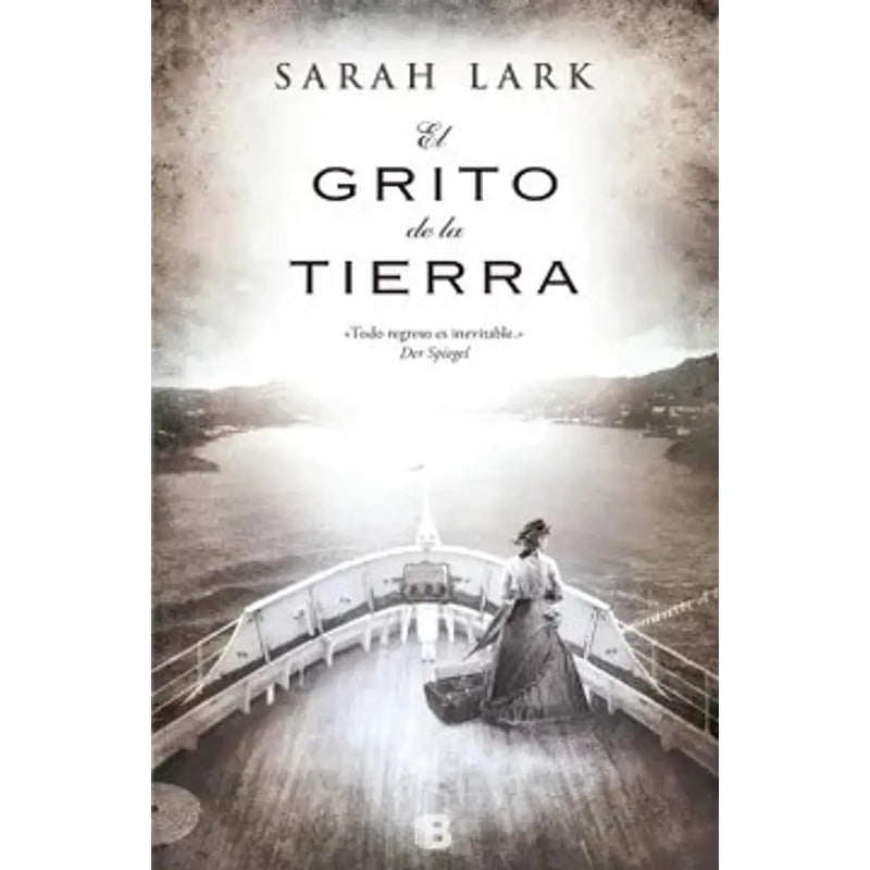 El Grito De La Tierra / Sarah Lark