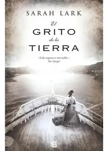 El Grito De La Tierra / Sarah Lark
