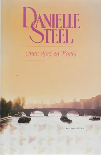 Cinco Días En París / Danielle Steel