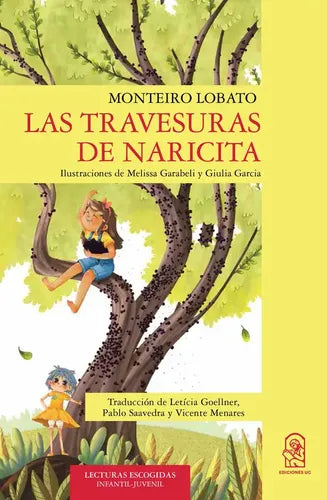 Las Travesuras De Naricitas / Lobato, Monteiro -goellner