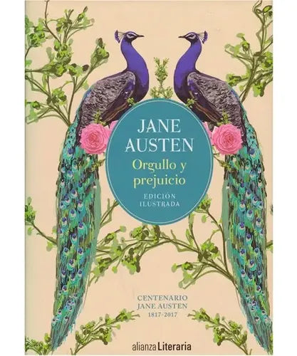 Orgullo Y Prejuicio (ed. Conmemorativa Ilustrada) / Austen