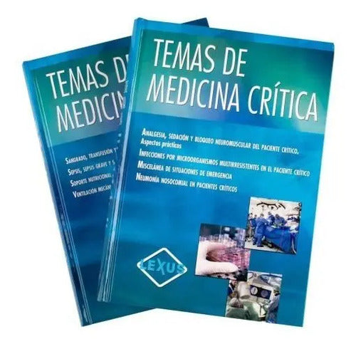 Temas De Medicina Crítica (2 Tomos Tapa Dura) / Lexus