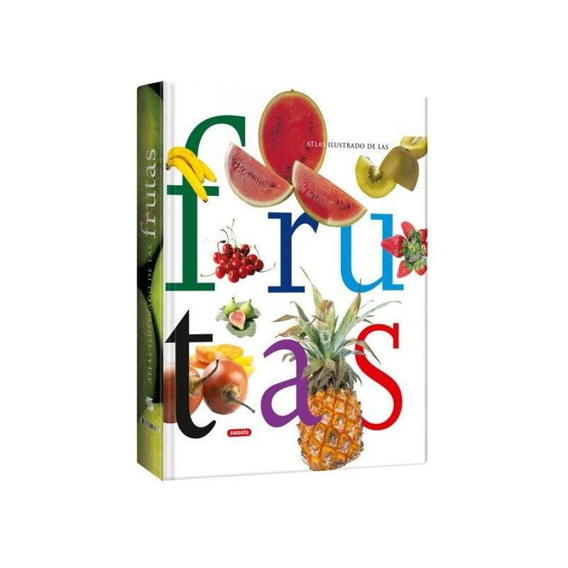 Atlas Ilustrado De Las Frutas (tapa Dura) / Susaeta