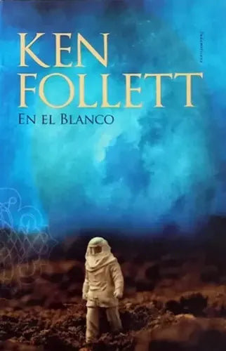 En El Blanco / Ken Follett