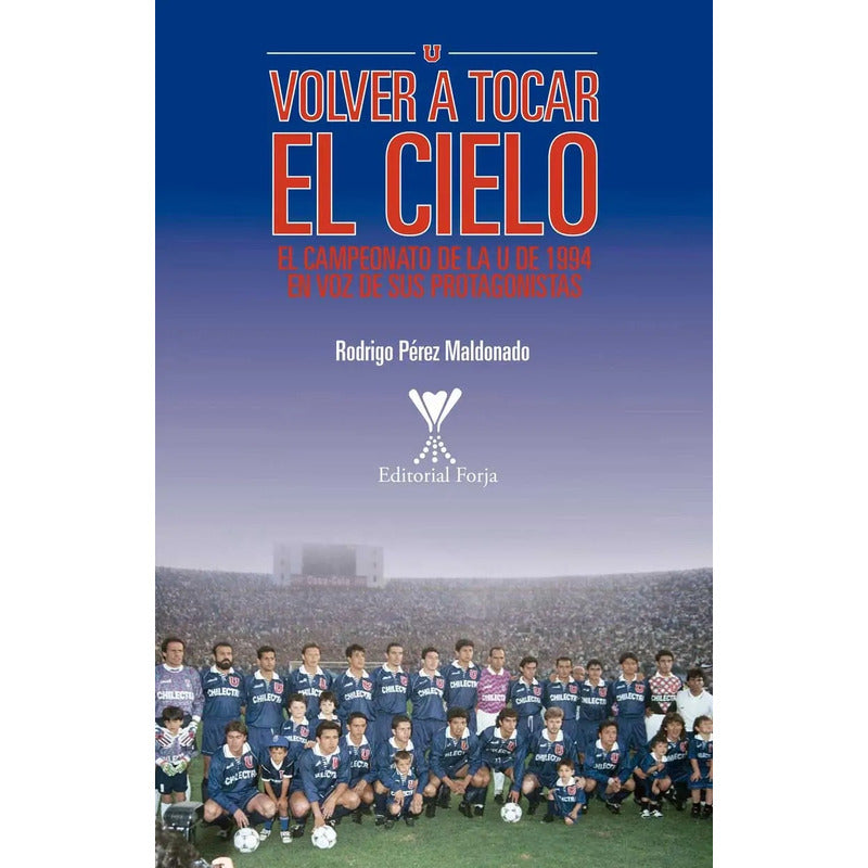 Volver A Tocar El Cielo / Rodrigo Perez