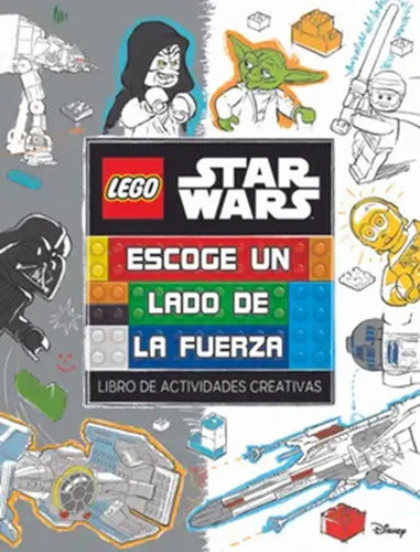 Lego Star Wars Escoge Un Lado De La Fuerza / Salani