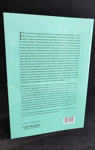 La Bioética De Diego Gracia / Juan Pablo Faúndez