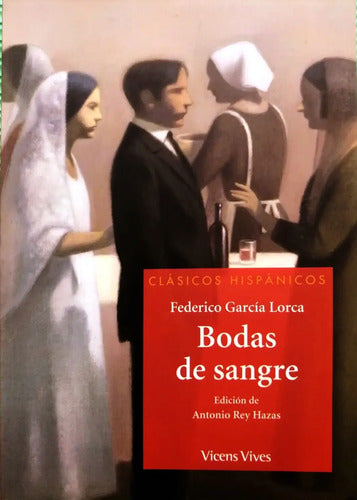 Bodas De Sangre / Federico Garcia Lorca