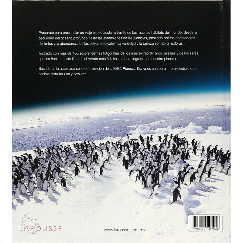 Planeta Tierra Como Nunca Antes Lo Habias Visto / Larousse
