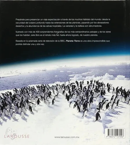 Planeta Tierra Como Nunca Antes Lo Habias Visto / Larousse