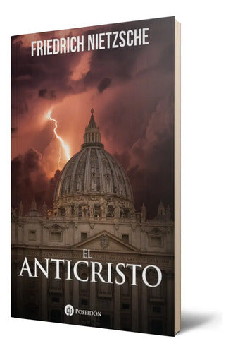 El Anticristo / Friedrich Nietzsche